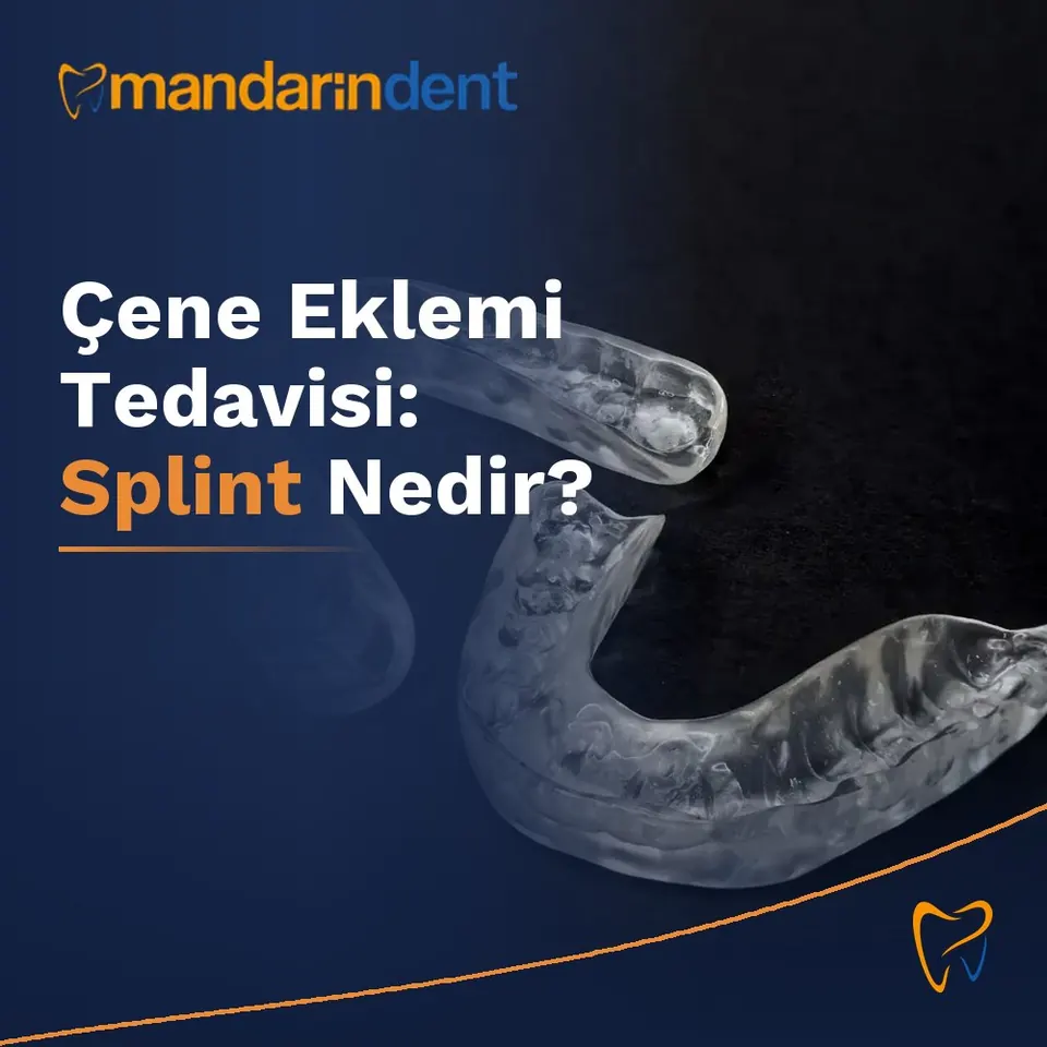 Çene Eklemi Tedavisi: Splint Nedir?