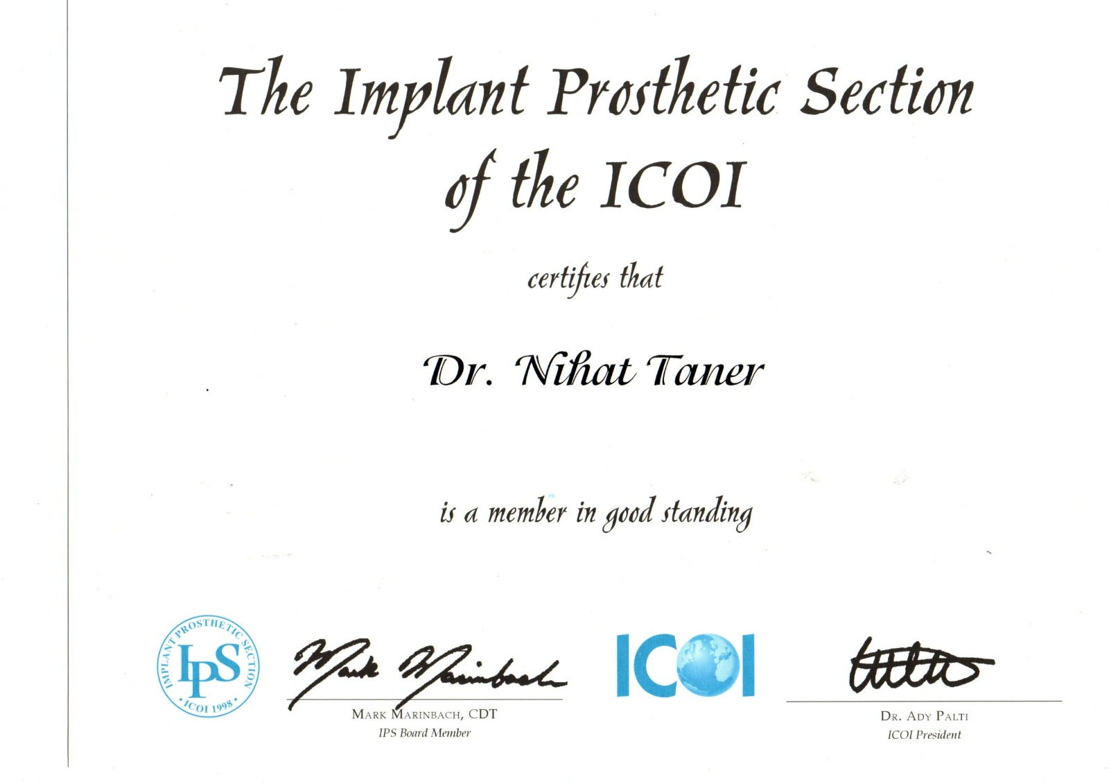 Implant Prosthetic Section (IPS) Üyeliği